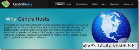 CentralHosts：$4.5/月XEN-256MB/40GB/无限 美国&amp;荷兰&amp;法国
