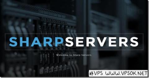 SharpServers：$15/年OpenVZ-256MB/5G SSD/无限 法国